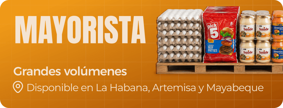 Mayorista — Grandes volúmenes, disponible en La Habana, Artemisa y Mayabeque